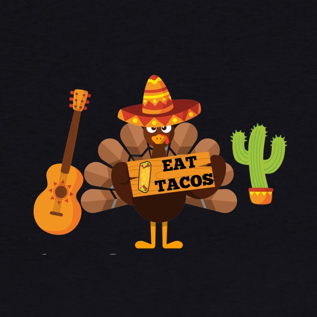 Funny Thanksgiving eat tacos turkey by Flipodesigner